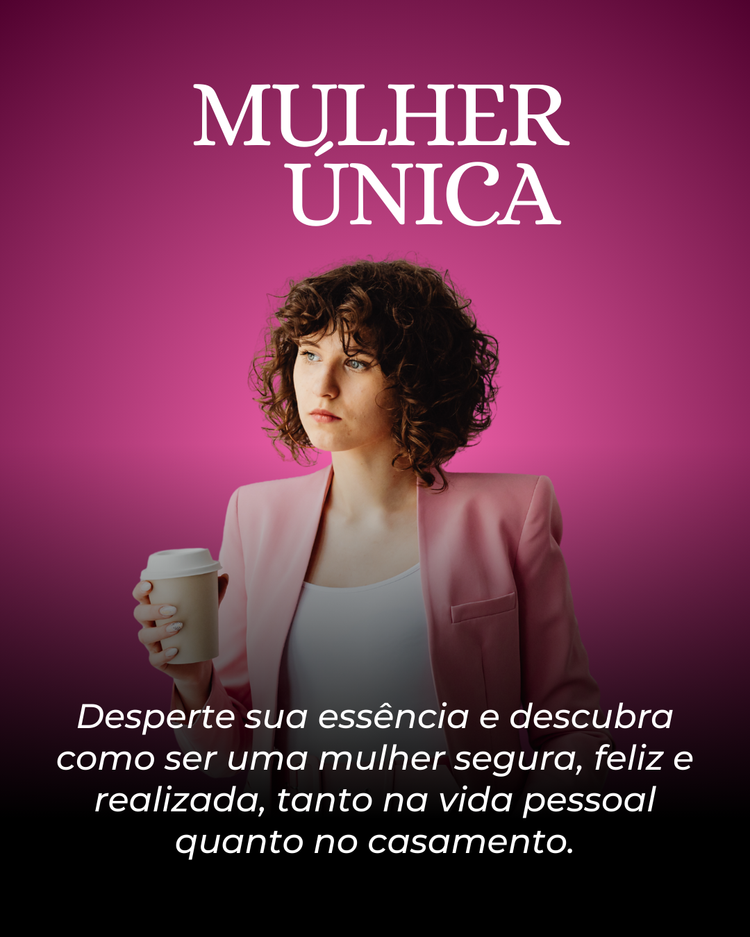 Mulher Única