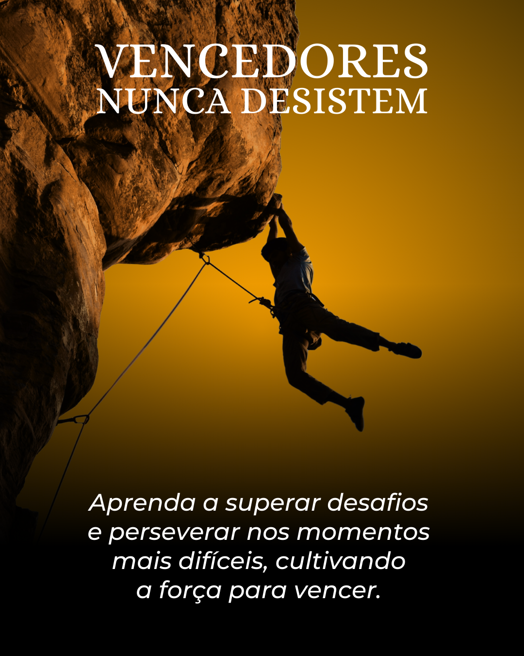 Vencedores Nunca Desistem